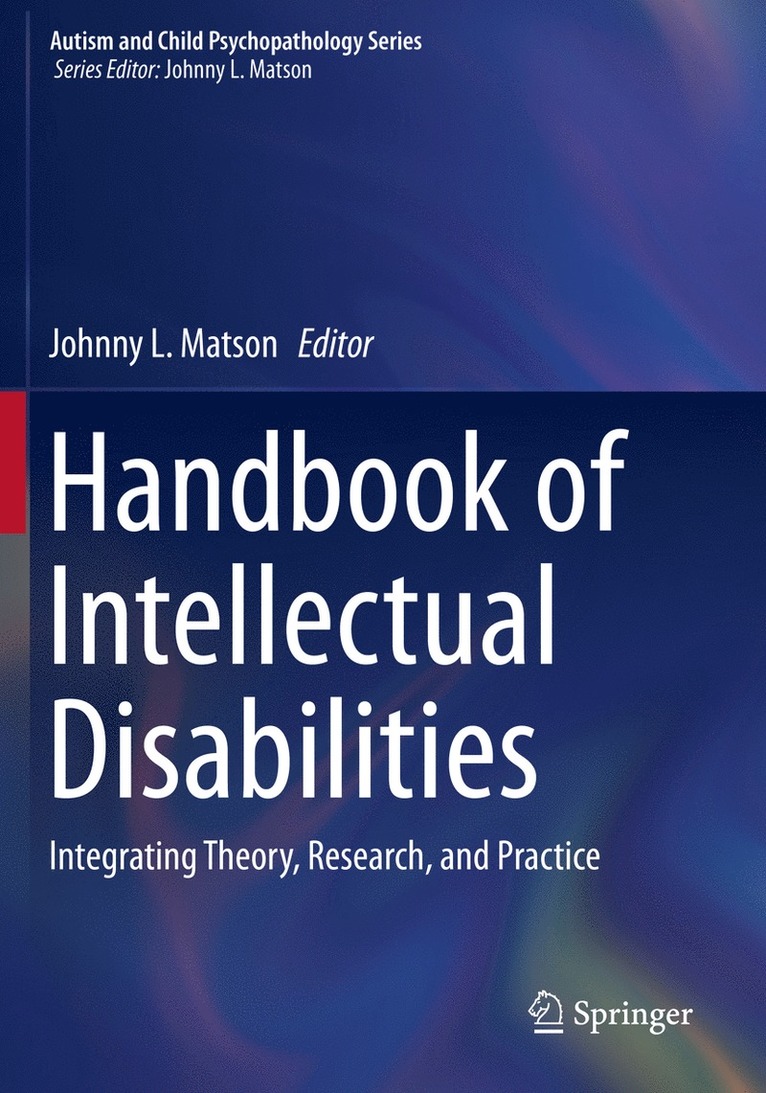 Johnny L. Matson - Handbook of Intellectual Disabilities, Häftad