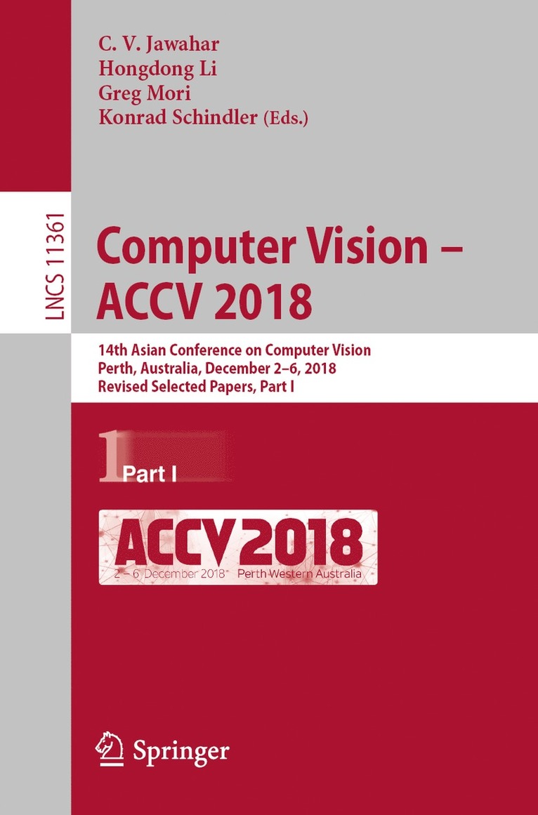 C. V. Jawahar, Hongdong Li, Greg Mori, Konrad Schindler - Computer Vision – ACCV 2018, Häftad