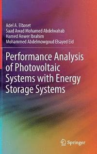 bokomslag Performance Analysis of Photovoltaic Systems with Energy Storage Systems