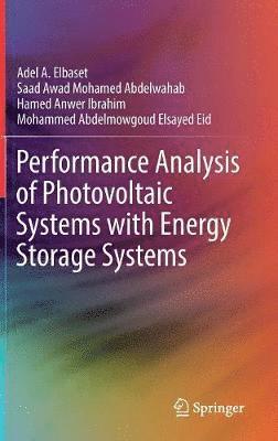 Performance Analysis of Photovoltaic Systems with Energy Storage Systems 1