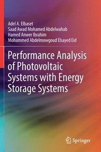 bokomslag Performance Analysis of Photovoltaic Systems with Energy Storage Systems