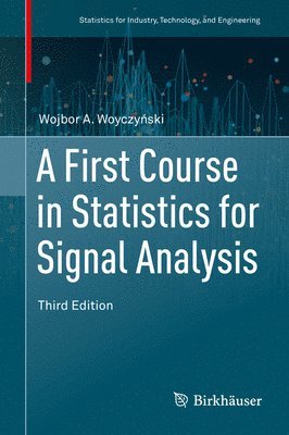 A First Course in Statistics for Signal Analysis 1