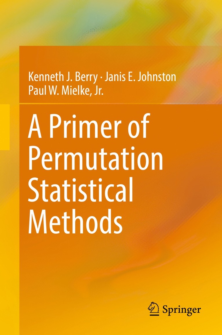 A Primer of Permutation Statistical Methods 1