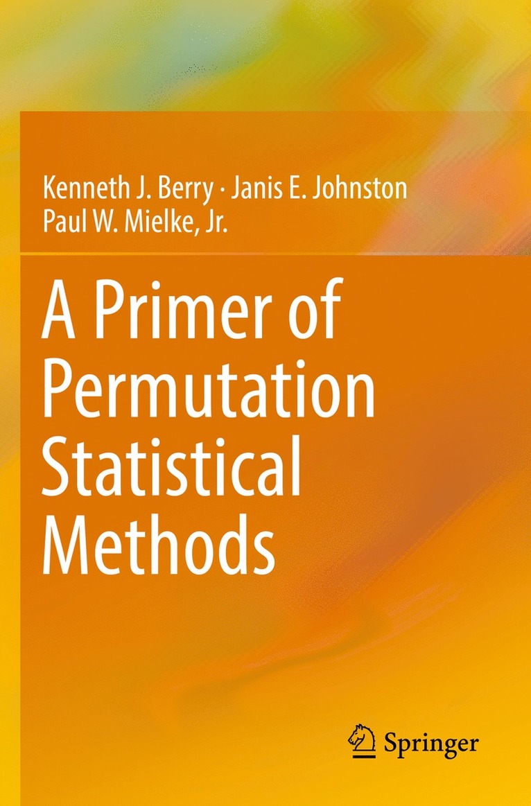 A Primer of Permutation Statistical Methods 1