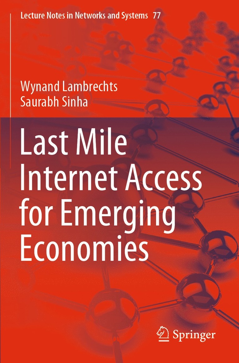 Last Mile Internet Access for Emerging Economies