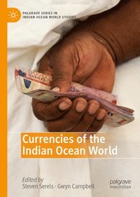 bokomslag Currencies of the Indian Ocean World