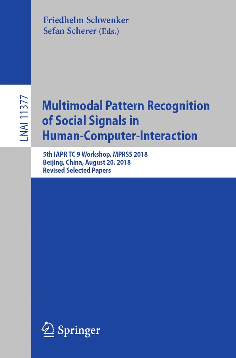 Friedhelm Schwenker, Stefan Scherer - Multimodal Pattern Recognition of Social Signals in Human-Computer-Interaction, Häftad