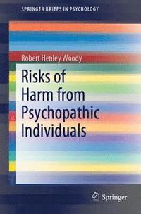 bokomslag Risks of Harm from Psychopathic Individuals