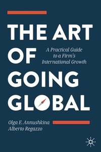 bokomslag The Art of Going Global