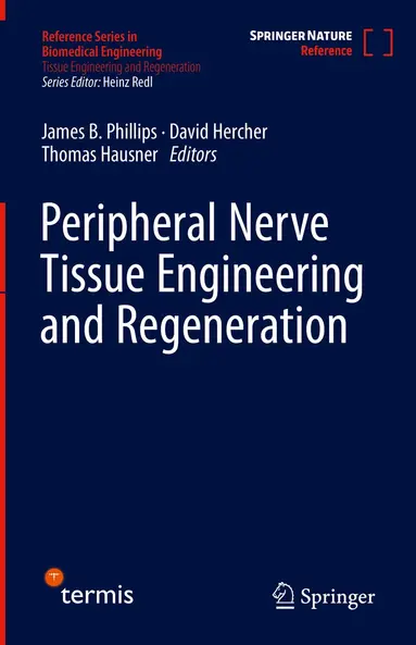 James B. Phillips, David Hercher, Thomas Hausner - Peripheral Nerve Tissue Engineering and Regeneration, Inbunden