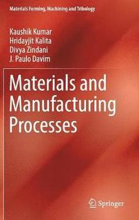 bokomslag Materials and Manufacturing Processes