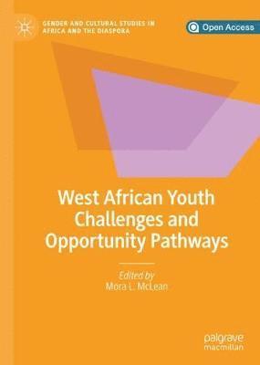 bokomslag West African Youth Challenges and Opportunity Pathways