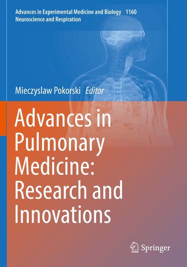 Mieczyslaw Pokorski - Advances in Pulmonary Medicine: Research and Innovations, Häftad