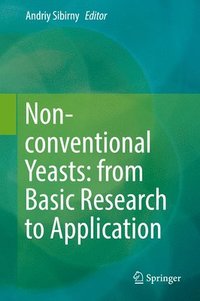 bokomslag Non-conventional Yeasts: from Basic Research to Application