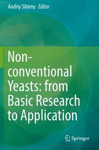 bokomslag Non-conventional Yeasts: from Basic Research to Application