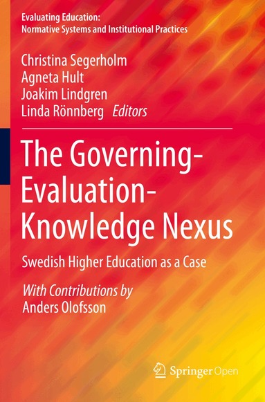 Christina Segerholm, Agneta Hult, Joakim Lindgren, Linda Rönnberg - Governing-Evaluation-Knowledge Nexus, Häftad