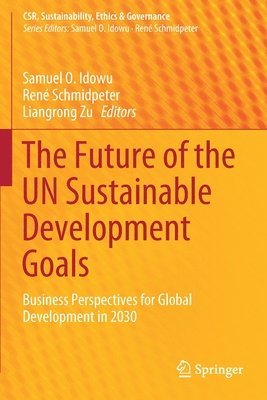 The Future of the UN Sustainable Development Goals 1
