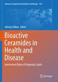 bokomslag Bioactive Ceramides in Health and Disease