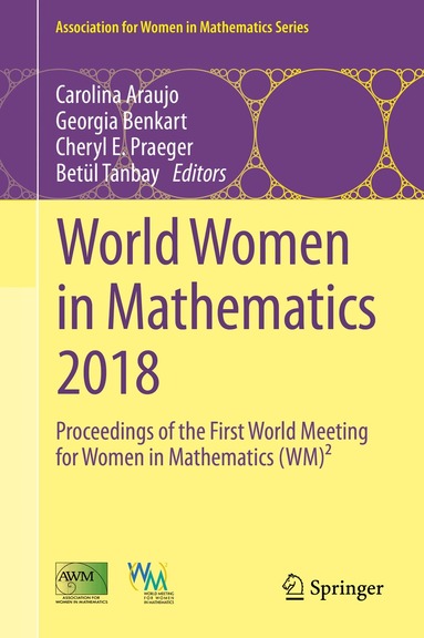 Carolina Araujo, Georgia Benkart, Cheryl E. Praeger, Betül Tanbay - World Women in Mathematics 2018, Inbunden