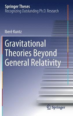bokomslag Gravitational Theories Beyond General Relativity