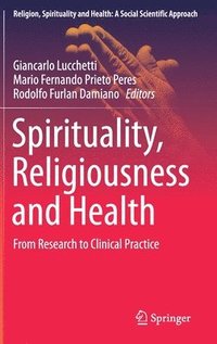 bokomslag Spirituality, Religiousness and Health