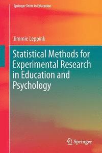 bokomslag Statistical Methods for Experimental Research in Education and Psychology