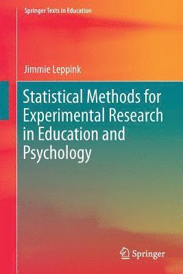 bokomslag Statistical Methods for Experimental Research in Education and Psychology