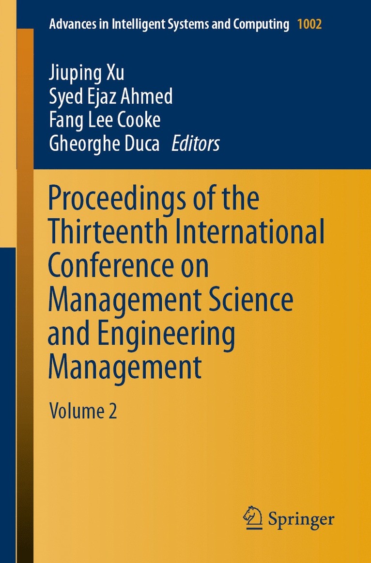 Proceedings of the Thirteenth International Conference on Management Science and Engineering Management 1