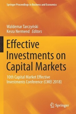 Effective Investments on Capital Markets 1