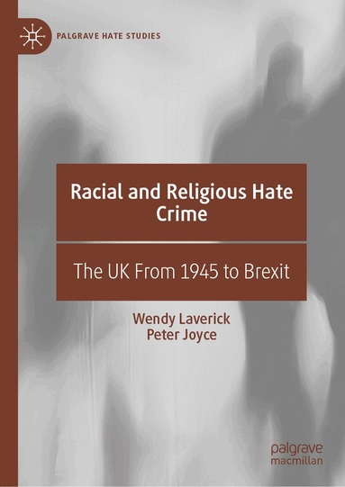 Wendy Laverick, Peter Joyce - Racial and Religious Hate Crime, Inbunden