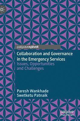 bokomslag Collaboration and Governance in the Emergency Services