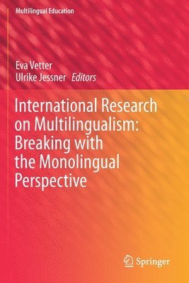 bokomslag International Research on Multilingualism: Breaking with the Monolingual Perspective