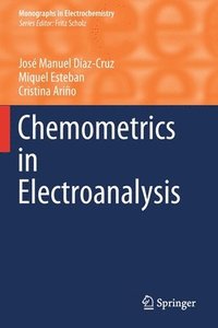 bokomslag Chemometrics in Electroanalysis