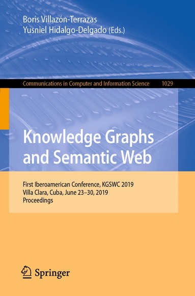 Boris Villazón-Terrazas, Yusniel Hidalgo-Delgado - Knowledge Graphs and Semantic Web, Häftad
