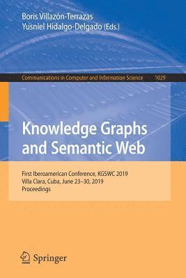 Boris Villazón-Terrazas, Yusniel Hidalgo-Delgado, Boris Villazon-Terrazas - Knowledge Graphs and Semantic Web, Häftad