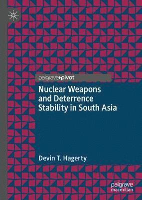 Nuclear Weapons and Deterrence Stability in South Asia 1