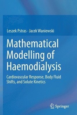 Mathematical Modelling of Haemodialysis 1