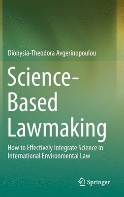 Science-Based Lawmaking 1