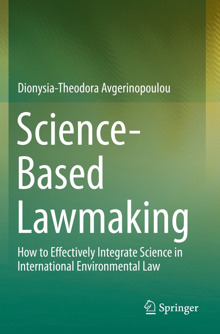 Dionysia-Theodora Avgerinopoulou - Science-Based Lawmaking, Häftad