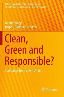 Clean, Green and Responsible? 1
