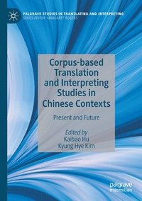 bokomslag Corpus-based Translation and Interpreting Studies in Chinese Contexts