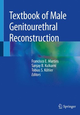 Textbook of Male Genitourethral Reconstruction 1