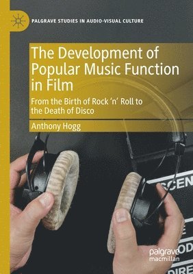 The Development of Popular Music Function in Film 1