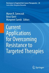 bokomslag Current Applications for Overcoming Resistance to Targeted Therapies