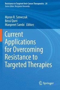 bokomslag Current Applications for Overcoming Resistance to Targeted Therapies