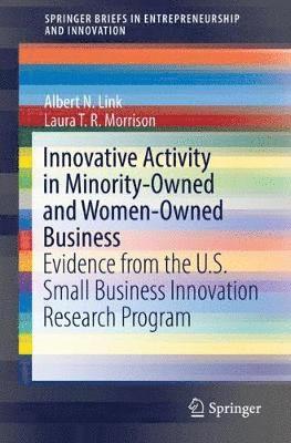 Innovative Activity in Minority-Owned and Women-Owned Business 1