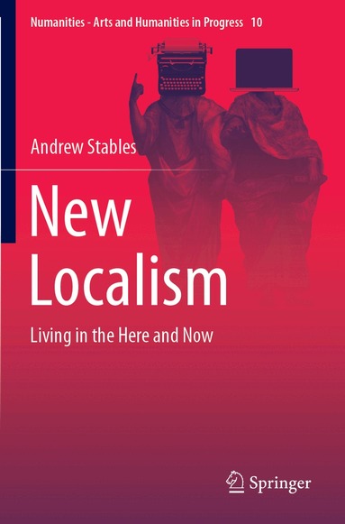 Andrew Stables - New Localism, Häftad