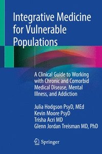 bokomslag Integrative Medicine for Vulnerable Populations
