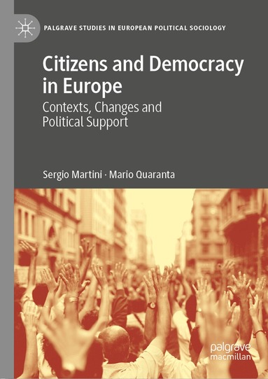 Sergio Martini, Mario Quaranta - Citizens and Democracy in Europe, Inbunden