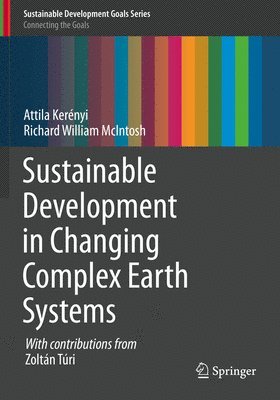 bokomslag Sustainable Development in Changing Complex Earth Systems